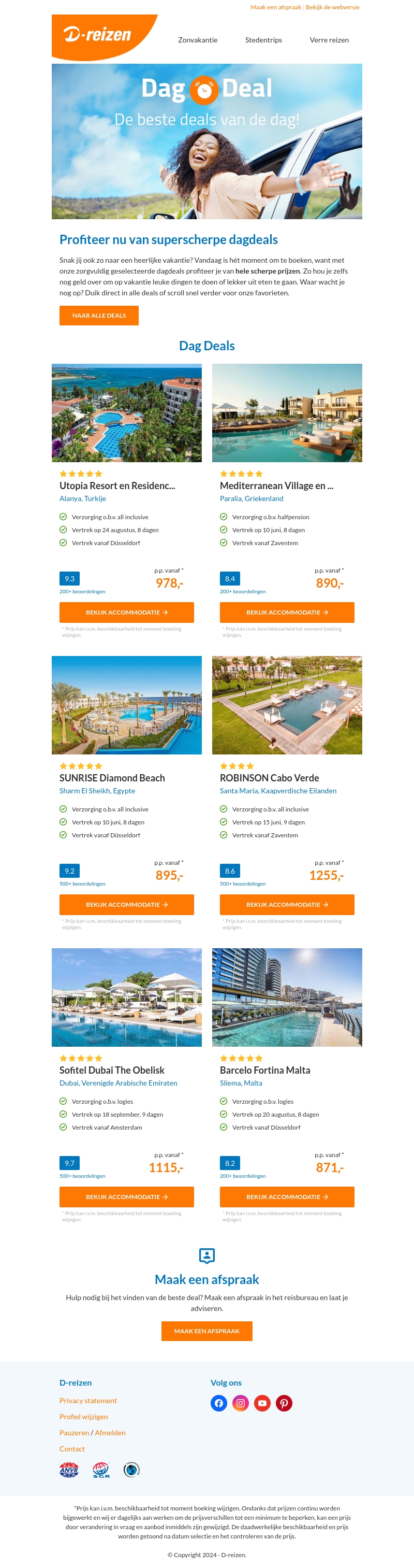 Betaalbare last minutes en zomervakanties! Betaalbare last minutes en zomervakanties!