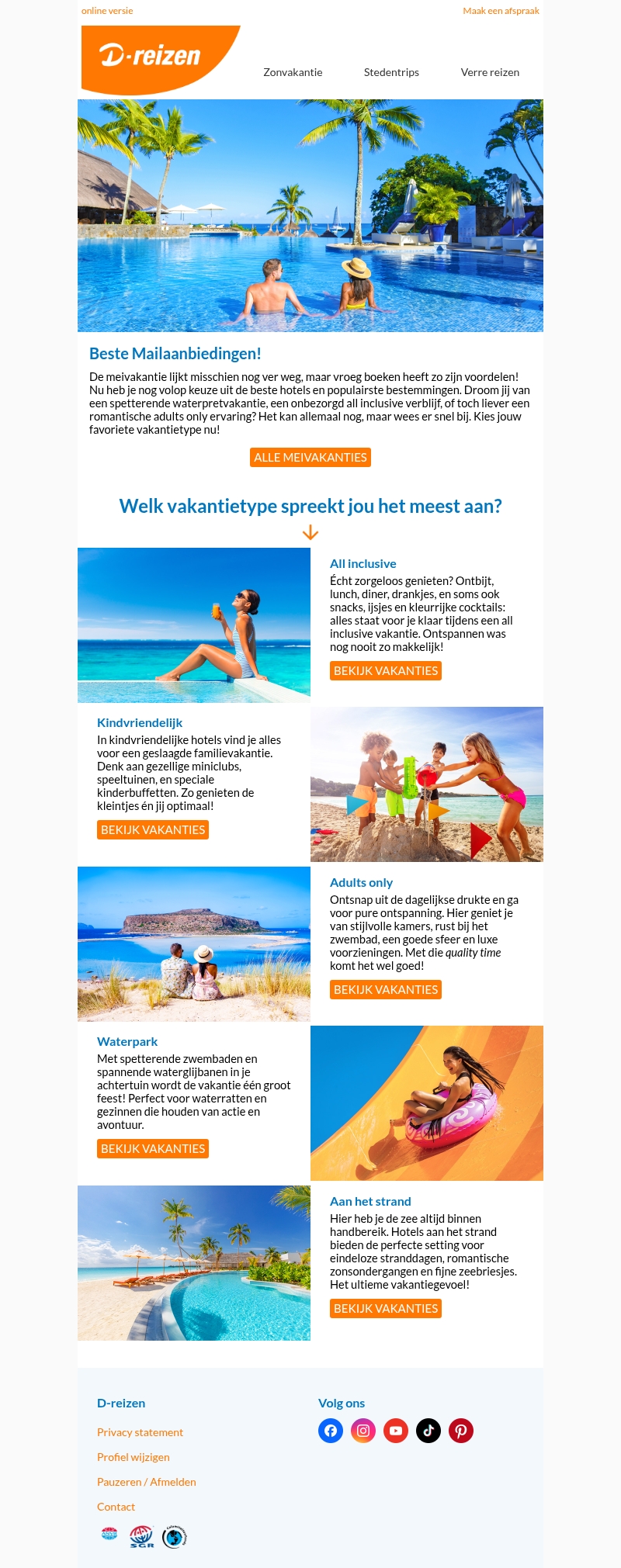 Al nagedacht over de meivakantie? Al nagedacht over de meivakantie?