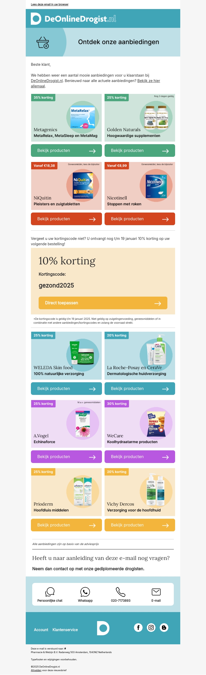 Ontdek hoge kortingen op Metagenics, Golden Naturals, Weleda ! Ontdek hoge kortingen op Metagenics, Golden Naturals, Weleda !