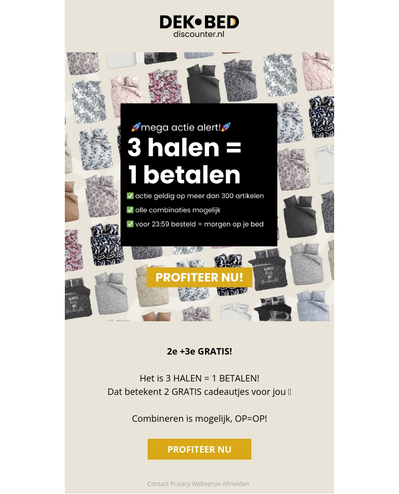 2e + 3e GRATIS! 2e + 3e GRATIS!