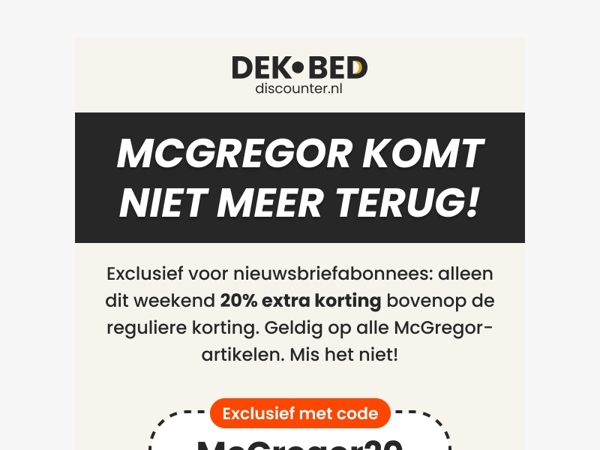🔥McGregor only: 20% EXTRA korting
