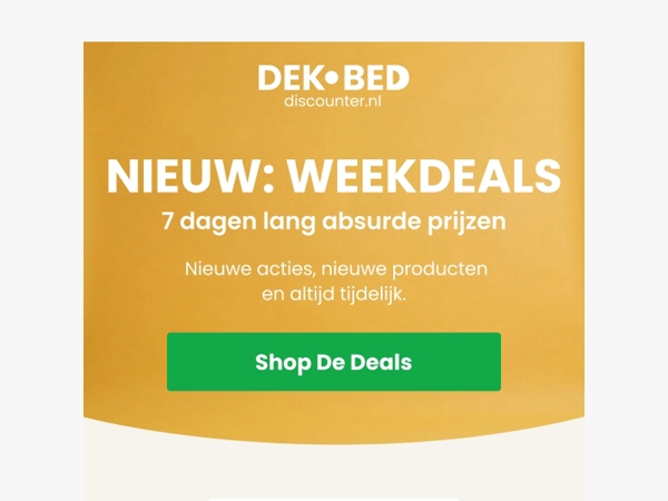 ⏰ NIEUW: Weekdeals vanaf 4,99 👀