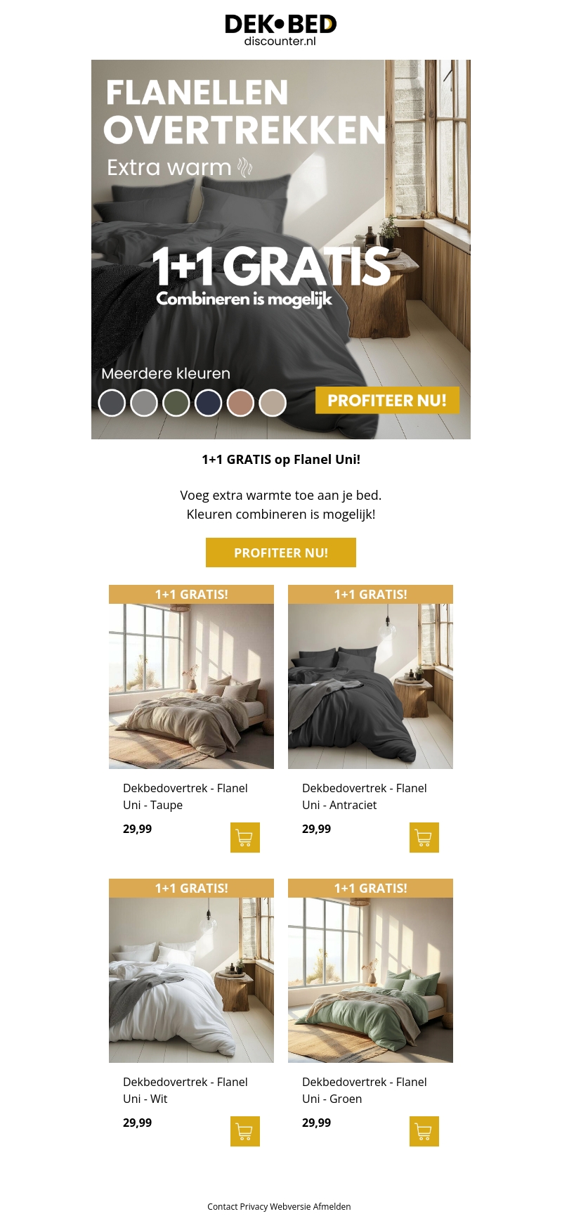 1+1 GRATIS: Flanel uni! 1+1 GRATIS: Flanel uni!