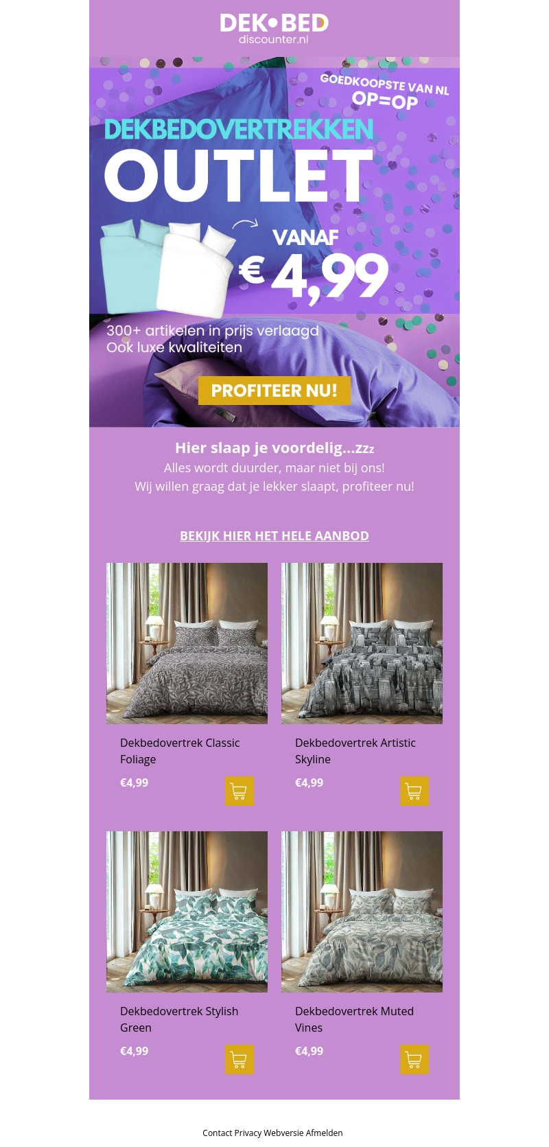 Dekbedovertrekken vanaf 4,99 Dekbedovertrekken vanaf 4,99