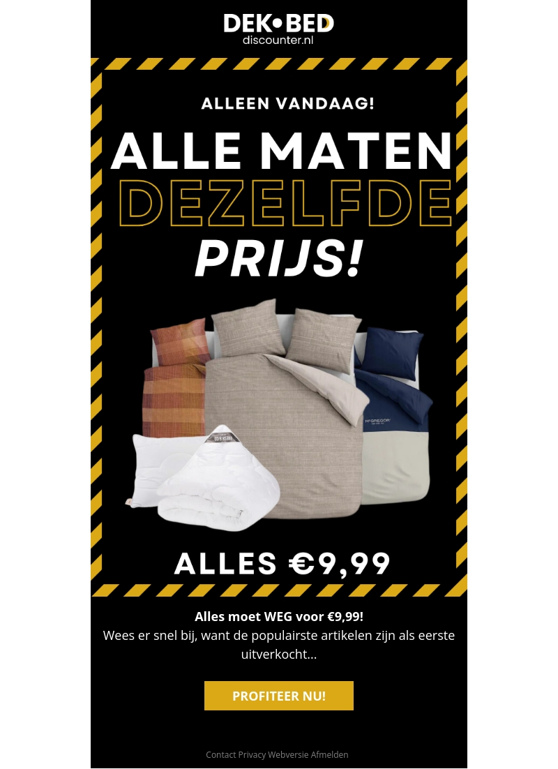 Alles moet WEG voor €9,99 Alles moet WEG voor €9,99