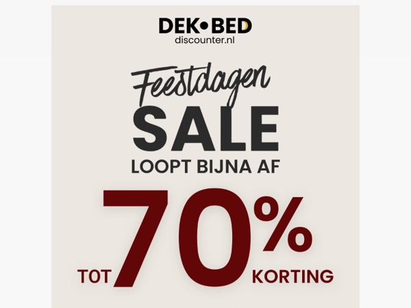 De Feestdagen Sale loopt af ⏳