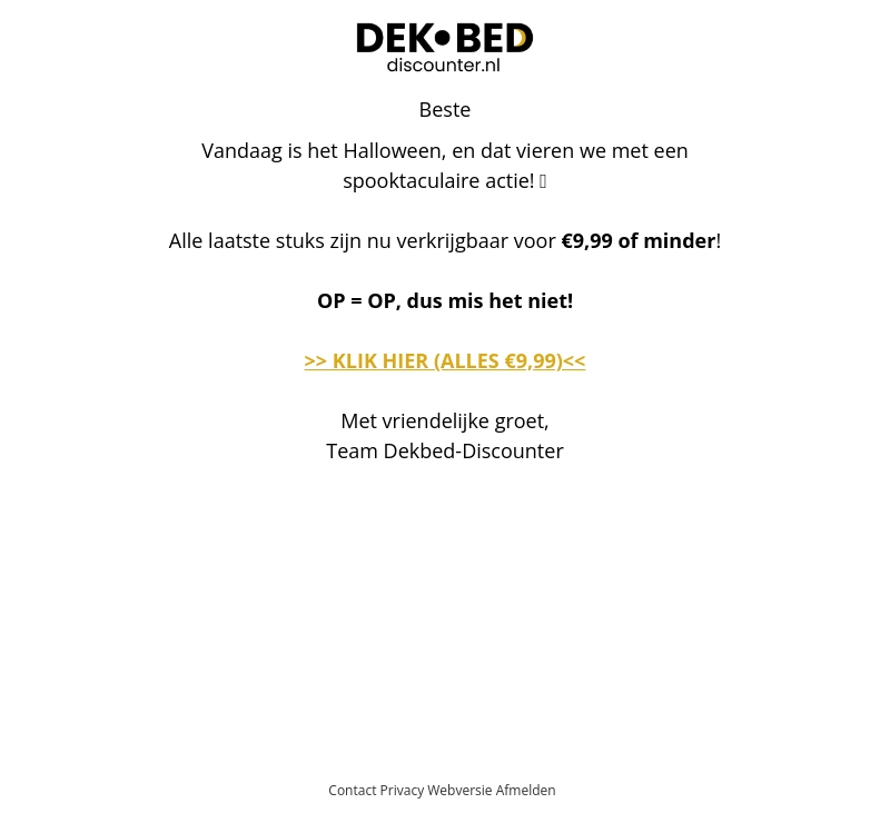 Geen trick, alléén treat: €9,99 op alles 🎃 Geen trick, alléén treat: €9,99 op alles 🎃