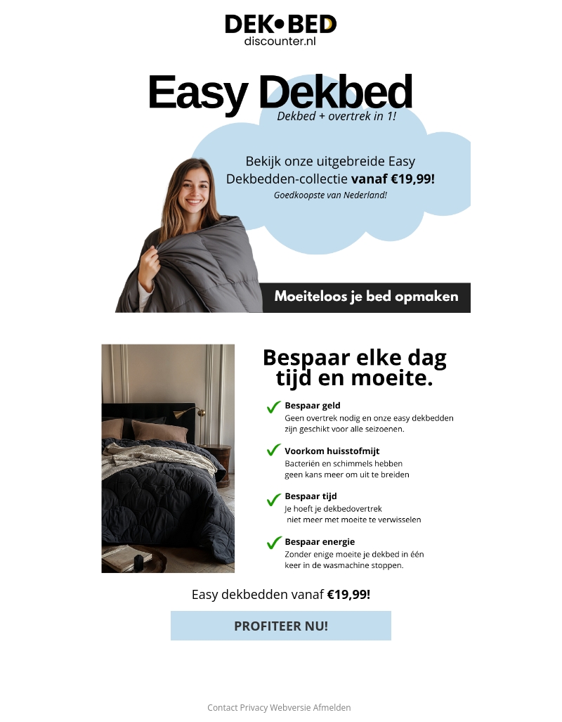 Heb jij nog geen Easy-Dekbed?! Heb jij nog geen Easy-Dekbed?!