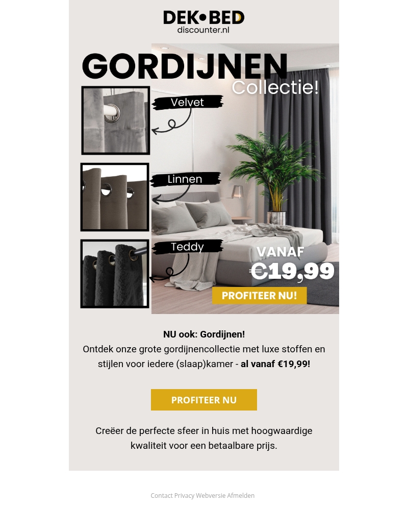 NU ook: Gordijnen - verduisterend & isolerend NU ook: Gordijnen - verduisterend & isolerend
