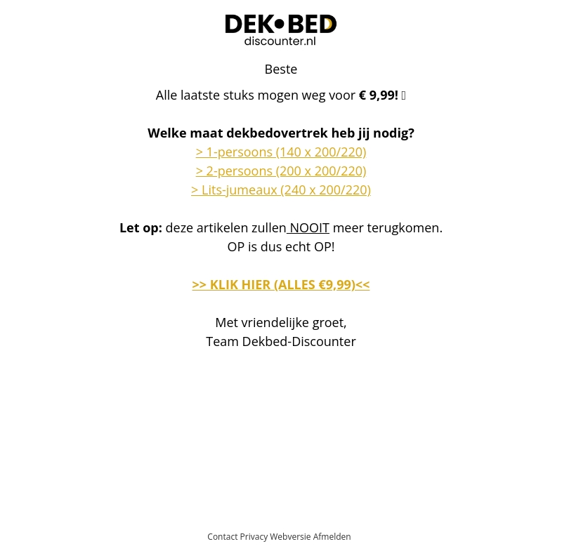 Laatste kans: alles voor €9,99! ⏰ Laatste kans: alles voor €9,99! ⏰