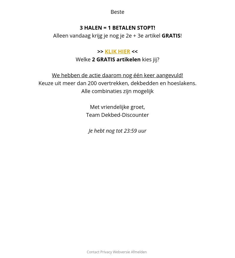 LET OP! 3 halen = 1 betalen STOPT! LET OP! 3 halen = 1 betalen STOPT!