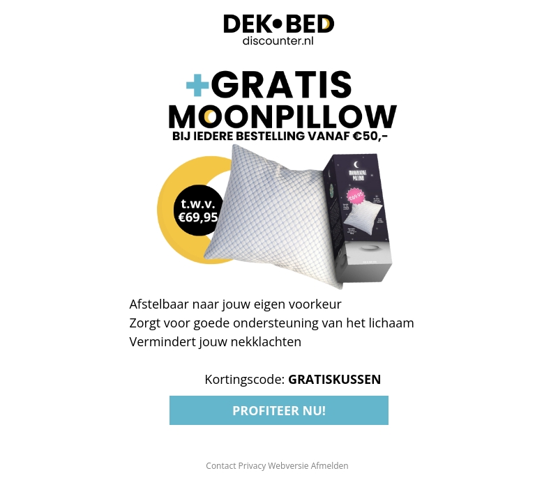 Ontvang een GRATIS MoonPillow! Ontvang een GRATIS MoonPillow!