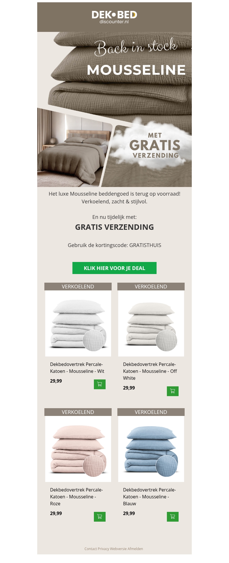 Terug op voorraad: Mousseline (verkoelend) Terug op voorraad: Mousseline (verkoelend)