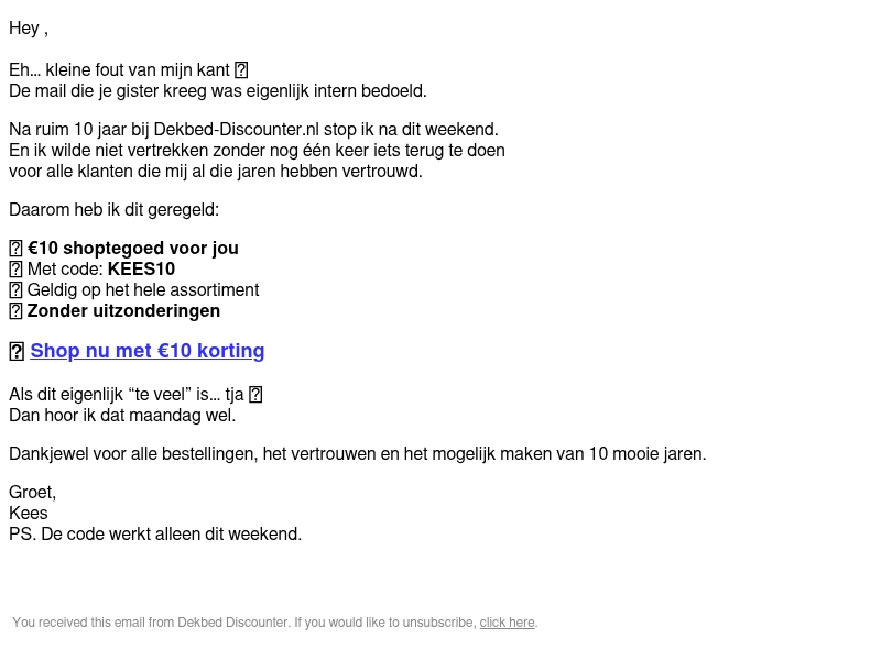 Ik stop ermee - Jij krijgt €10. Ik stop ermee - Jij krijgt €10.