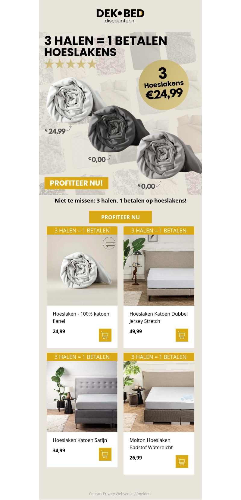 Slim shoppen: 3 hoeslakens, maar slechts 1 betalen ! Slim shoppen: 3 hoeslakens, maar slechts 1 betalen !
