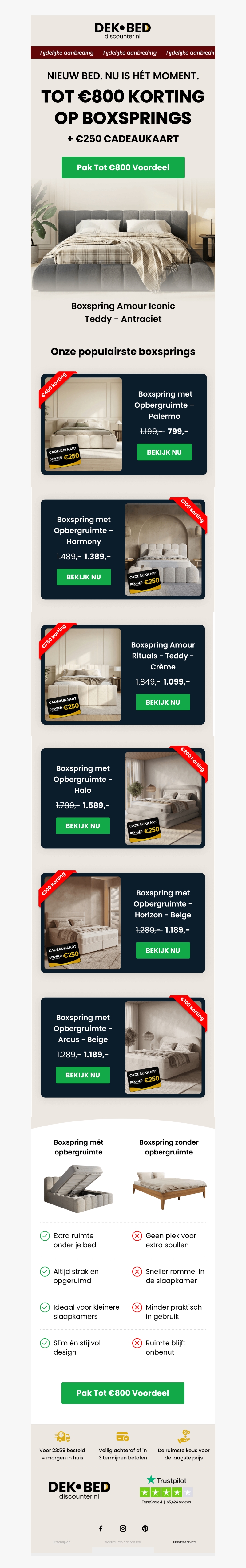 Tijdelijke Boxspring deal tot €800 voordeel Tijdelijke Boxspring deal tot €800 voordeel