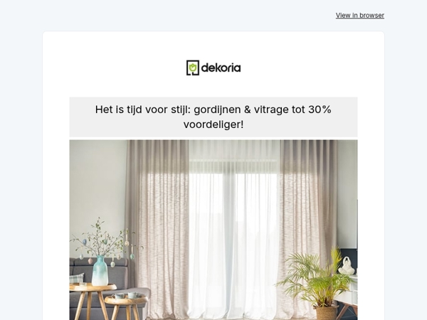 Het is tijd voor stijl: gordijnen en vitrage tot 30% voordeliger!