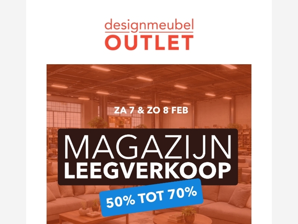Magazijn leegverkoop bij de Design Meubel Outlet | 50–70% korting