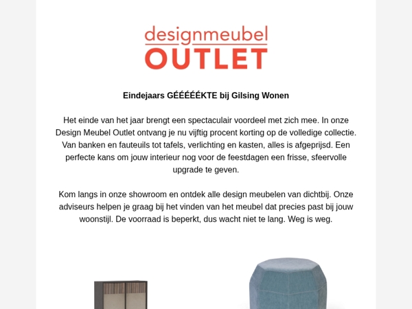 Eindejaars GÉÉÉÉÉKTE bij Gilsing Wonen vijftig procent korting in de outlet