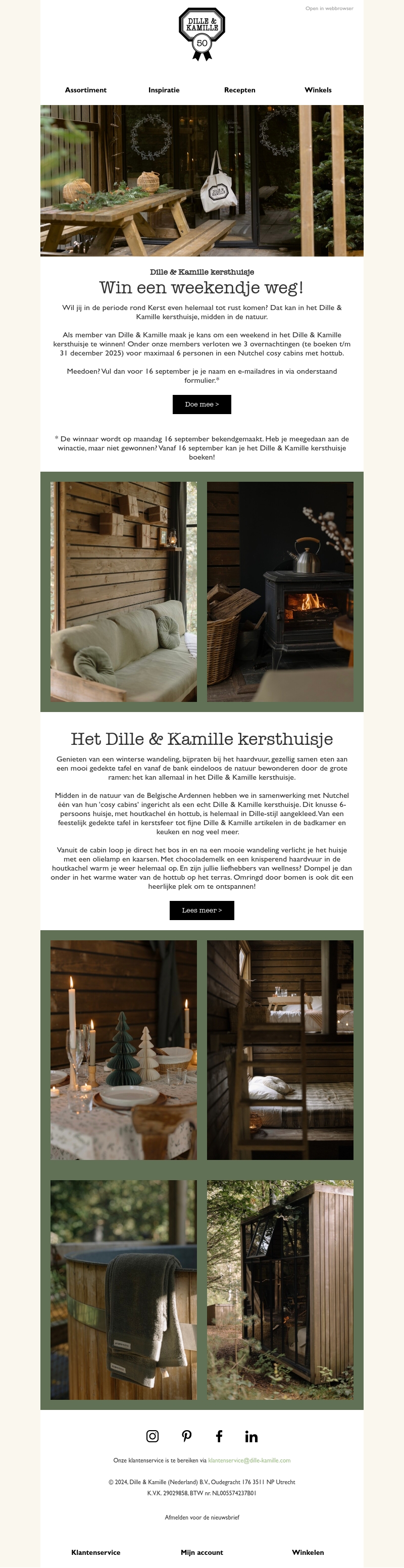 Win een weekendje weg in een Dille & Kamille kersthuisje! Win een weekendje weg in een Dille & Kamille kersthuisje!