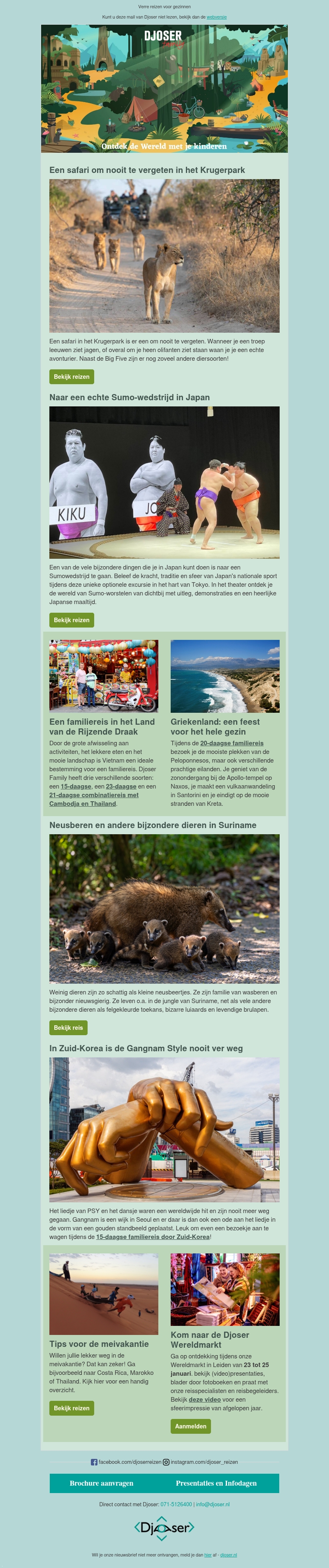 Naar een Sumo-wedstrijd | Op safari | Neusberen in Suriname Naar een Sumo-wedstrijd | Op safari | Neusberen in Suriname