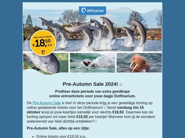 🐬 Alle online kaartjes €18,50!