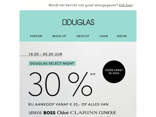 🎁 Douglas Select Night | Alléén vanavond -30% bij aankoop vanaf € 20,- op ALLES van geselecteerde merken**