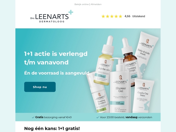 Goed nieuws: onze 1+1 actie is verlengd t/m vanavond