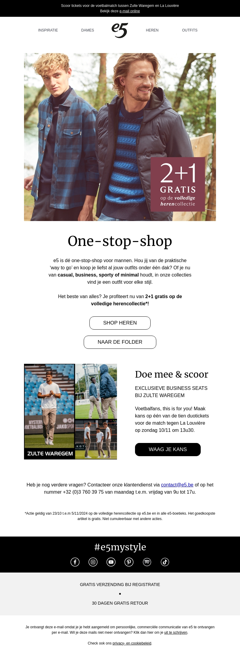 Voor hem: 2+1 gratis op de volledige herencollectie Voor hem: 2+1 gratis op de volledige herencollectie