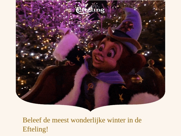 erik, zien we jou deze winter in de Efteling? | Win 4 entree-tickets