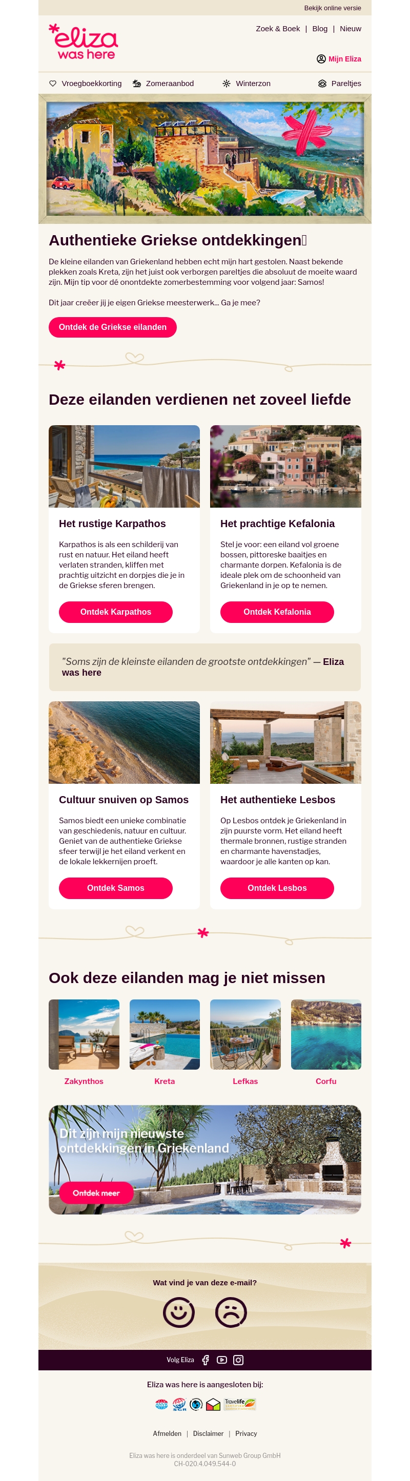 Wees er snel bij voor eerste keus in Griekenland, Mail! Wees er snel bij voor eerste keus in Griekenland, Mail!