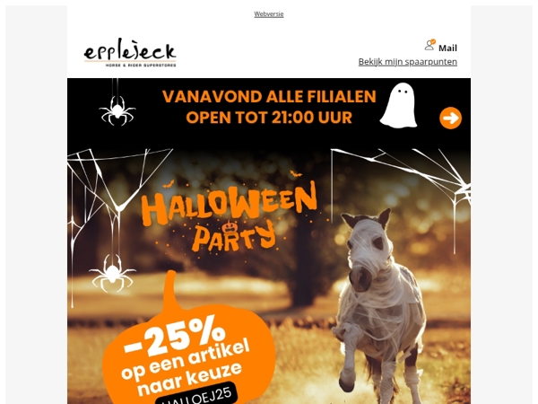 🐎 25% keuzekorting 🎃 Trick or treat yourself!