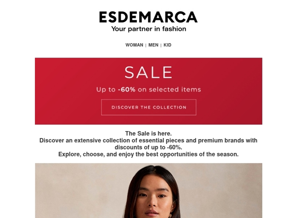 The Sale has started! Up to -60% on your favorite brands