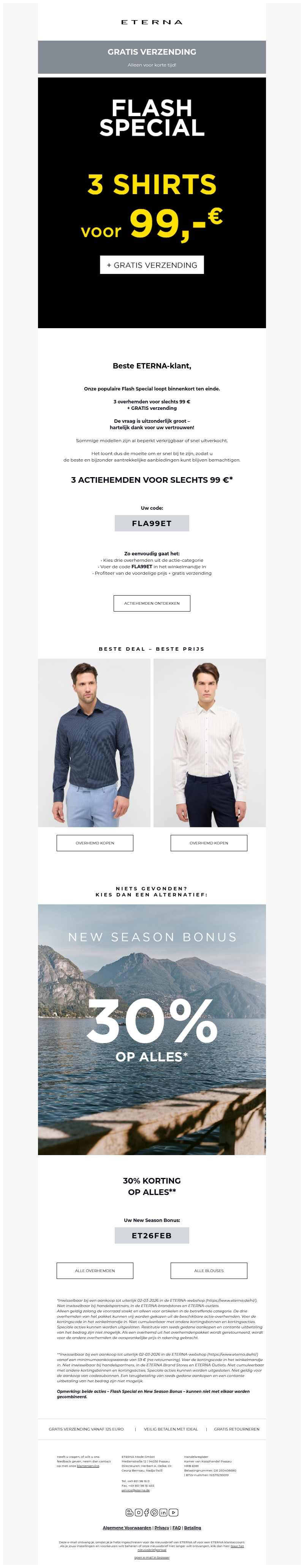 Eindspurt: 3 overhemden voor 99 € + gratis verzending! Eindspurt: 3 overhemden voor 99 € + gratis verzending!