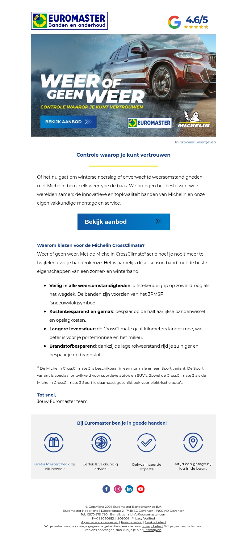 Michelin & Euromaster: controle waarop je kunt vertrouwen! Michelin & Euromaster: controle waarop je kunt vertrouwen!