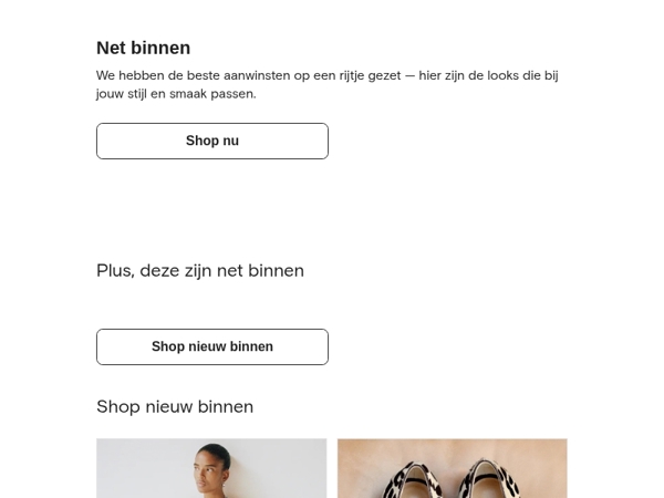 Nieuw binnen, speciaal voor jou
