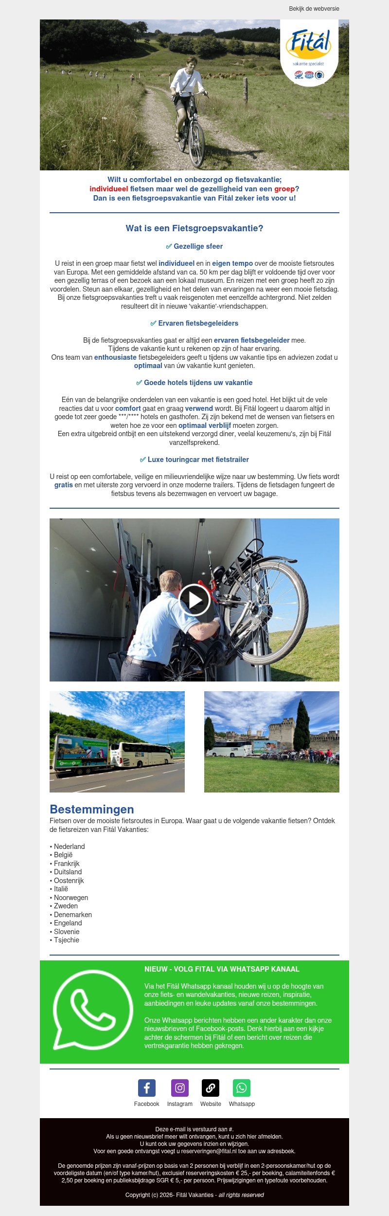 Fietsgroepsvakantie: fietsen in eigen tempo Fietsgroepsvakantie: fietsen in eigen tempo