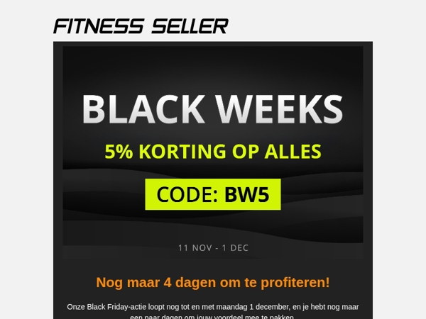 🖤 Black Friday loopt door: nog 4 dagen 5% korting!