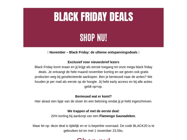 🎁 Als eerste toegang tot de BLACK FRIDAY acties!