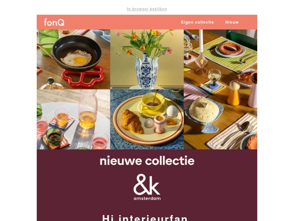 Ontdek de nieuwe collectie van &k amsterdam