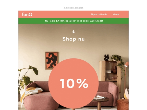 Nu -10% extra op alles* met code EXTRA10Q