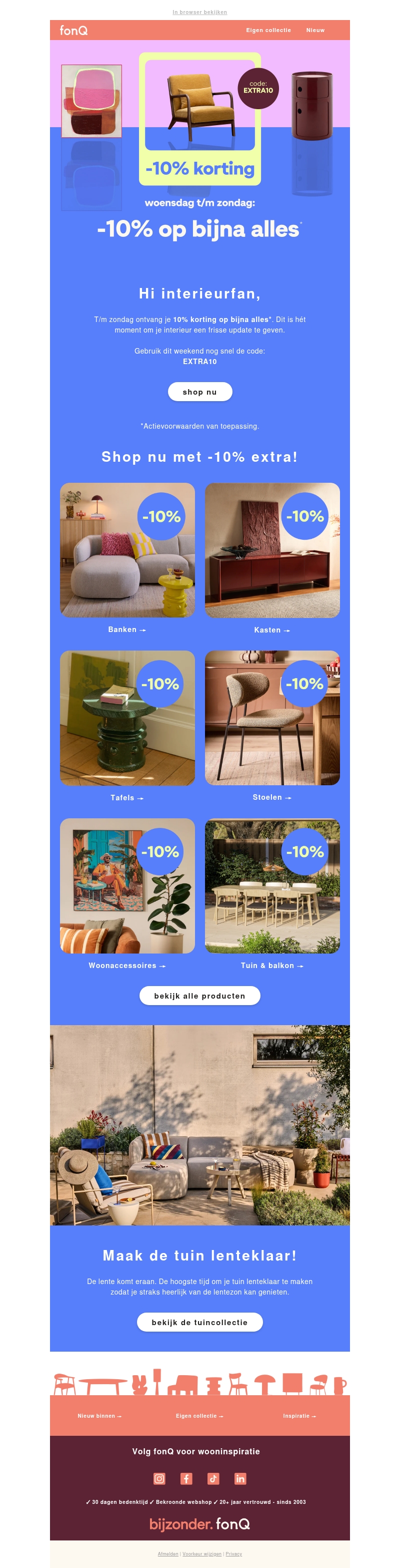 Profiteer nog snel van 10% korting met EXTRA10 Profiteer nog snel van 10% korting met EXTRA10