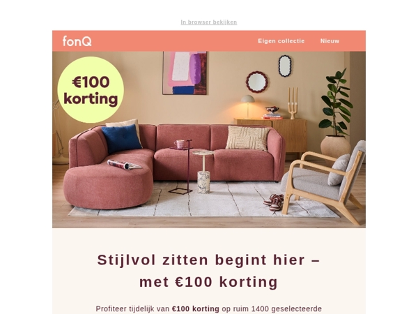 Stijlvol zitten begint hier – met €100 korting