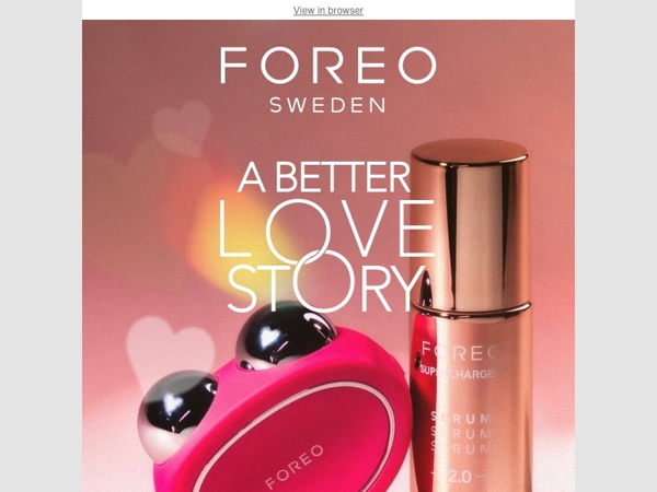 Fall in love with FOREO beauty-tech that never lets you down 💗