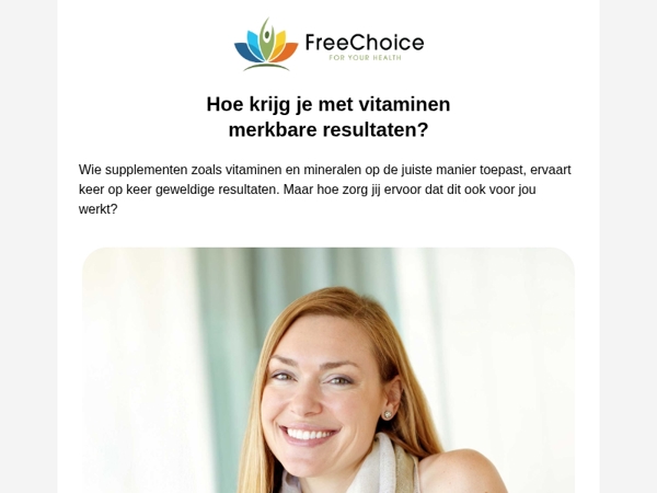 🤩 Hoe krijg je met vitaminen merkbare resultaten?