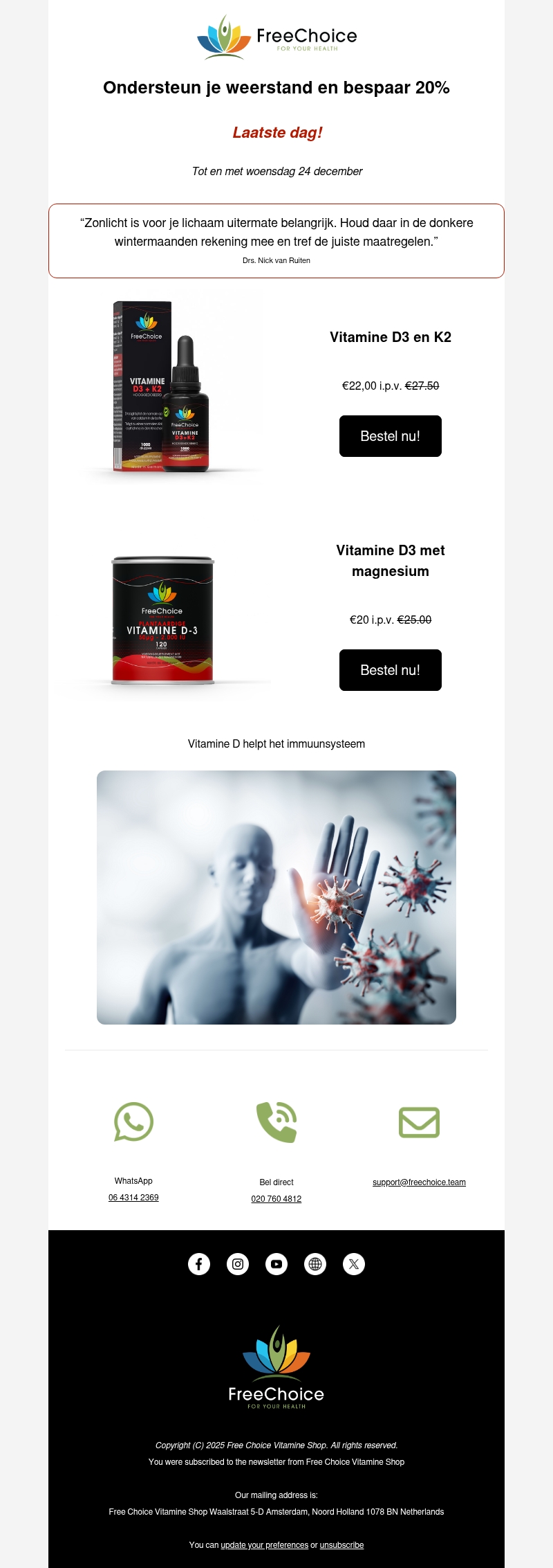 Laatste dag: 20% korting op onze vitamine D producten Laatste dag: 20% korting op onze vitamine D producten