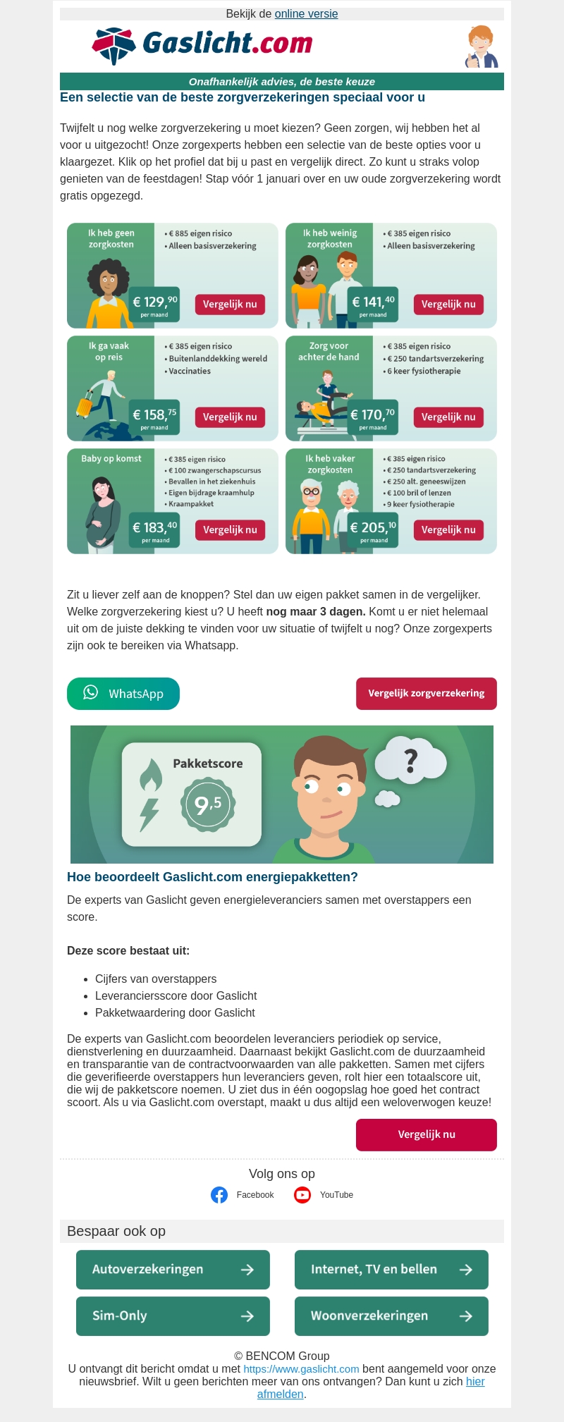 Twijfelt u nog welke zorgverzekering u moet kiezen? Twijfelt u nog welke zorgverzekering u moet kiezen?