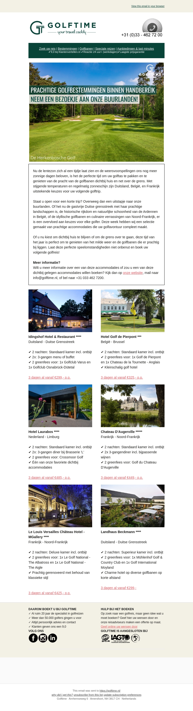 Golfen in de lentezon: Mooie bestemmingen, slechts een autoritje verwijderd! Golfen in de lentezon: Mooie bestemmingen, slechts een autoritje verwijderd!