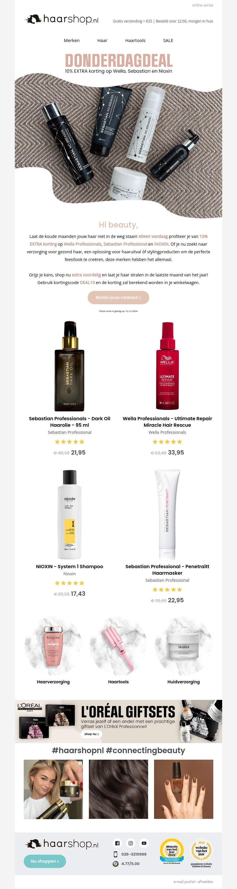 10% EXTRA korting op Wella, Sebastian รฉn NIOXIN ๐ฑ 10% EXTRA korting op Wella, Sebastian รฉn NIOXIN ๐ฑ