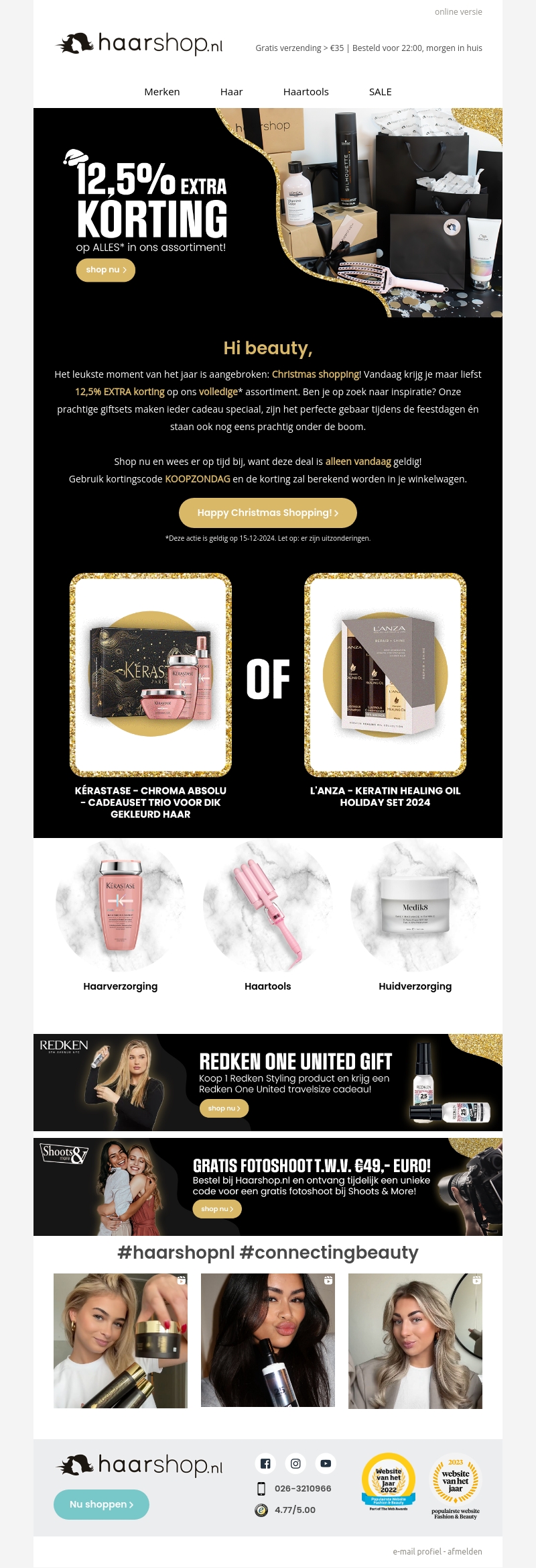 Christmas Shopping: 12,5% EXTRA korting ๐
Christmas Shopping: 12,5% EXTRA korting ๐